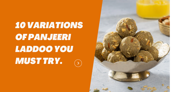 10 Variations of Panjeeri Laddoo You Must Try.